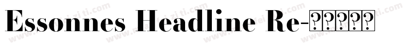 Essonnes Headline Re字体转换